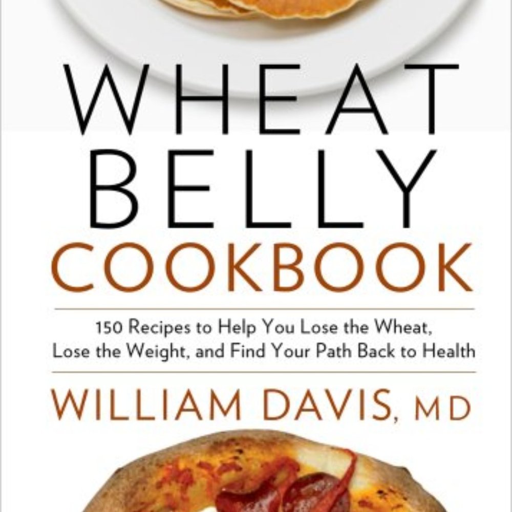 Wheat Belly Cookbook, hard cover, like new